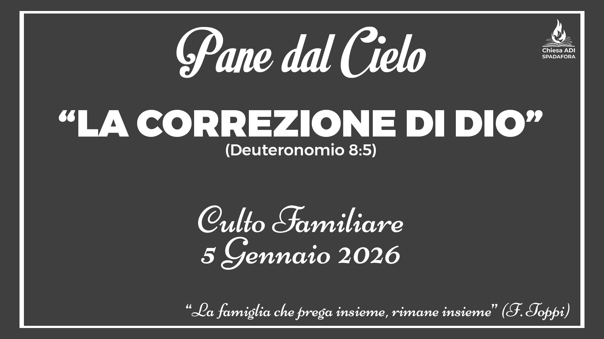05 Gennaio 2026: Devozionale Quotidiano – Meditazione del Mattino – Culto Familiare Giornaliero