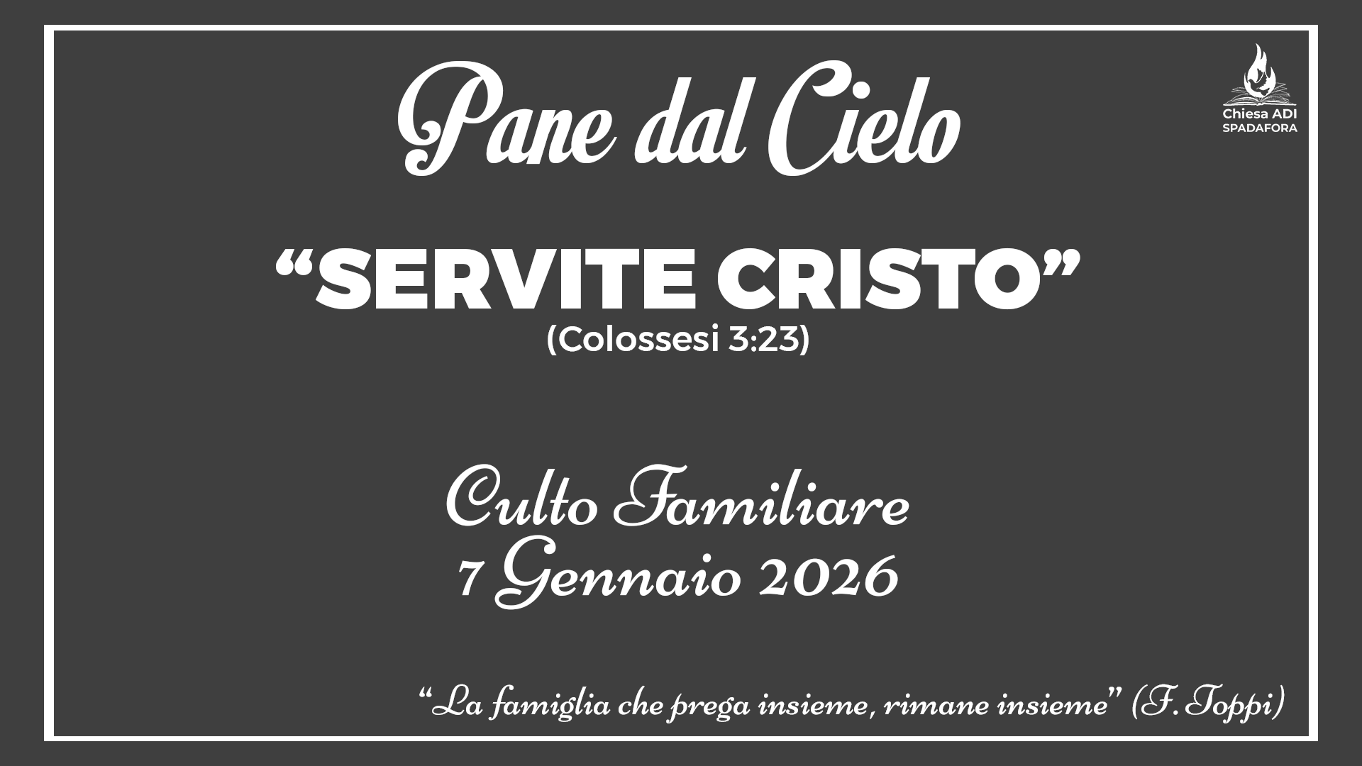 07 Gennaio 2026: Devozionale Quotidiano – Meditazione del Mattino – Culto Familiare Giornaliero