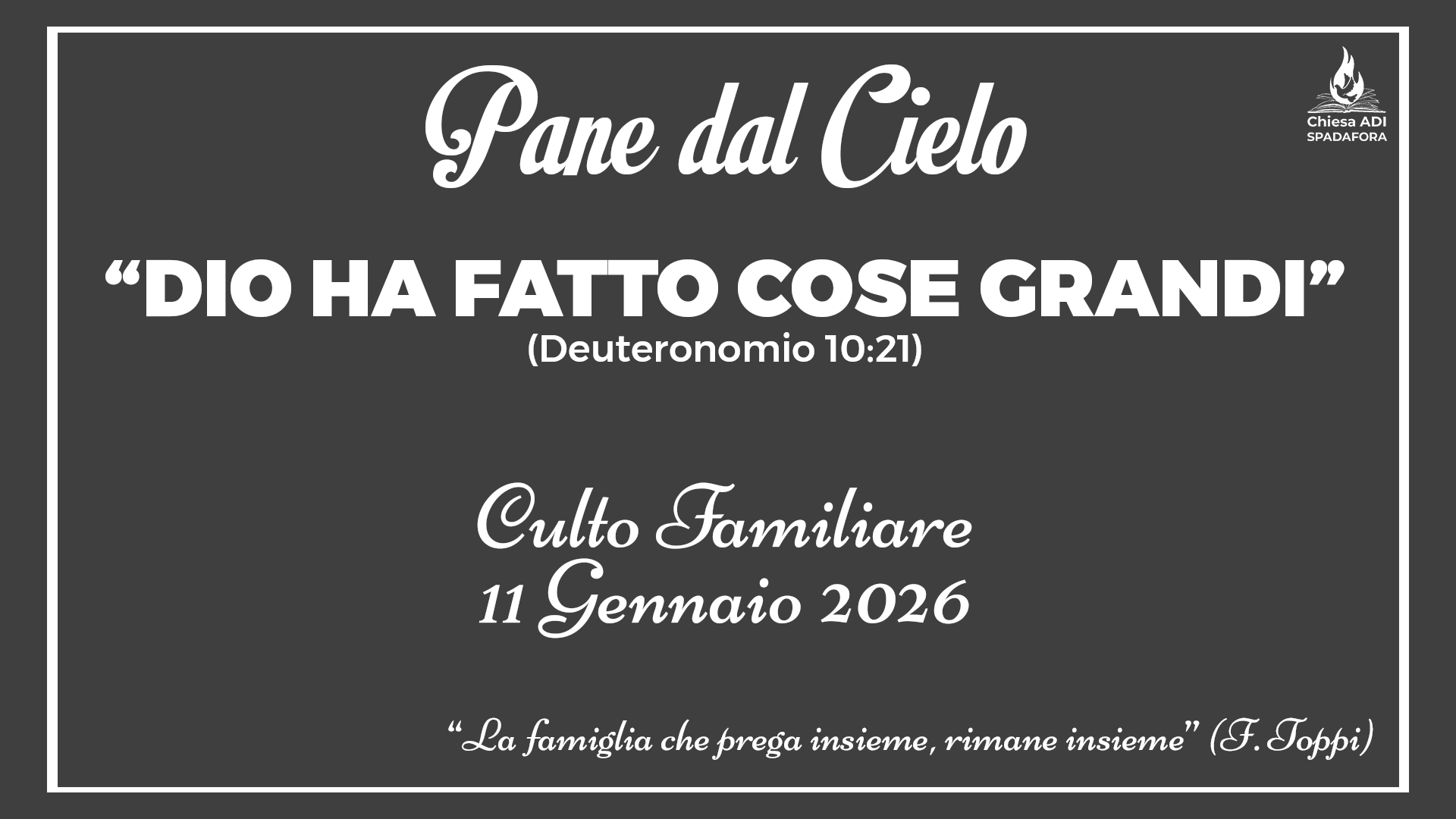 11 Gennaio 2026: Devozionale Quotidiano – Meditazione del Mattino – Culto Familiare Giornaliero