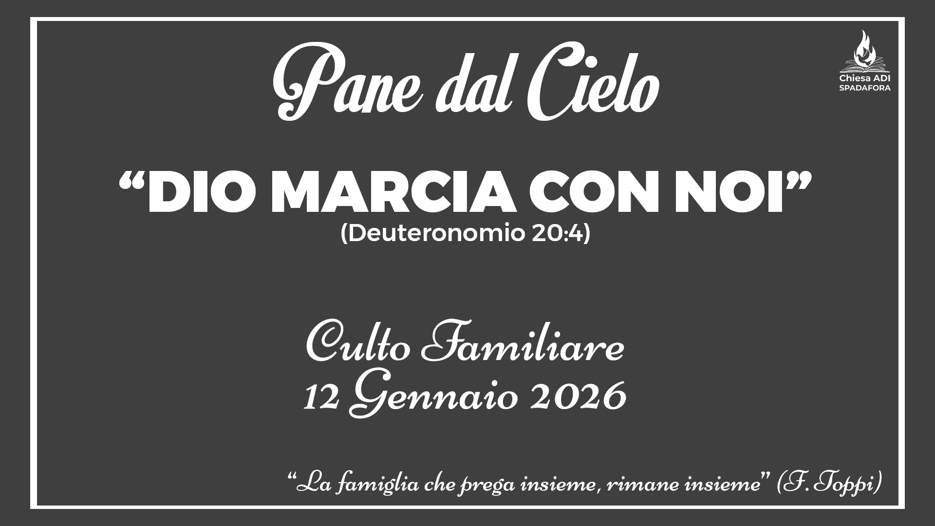 12 Gennaio 2026: Devozionale Quotidiano – Meditazione del Mattino – Culto Familiare Giornaliero