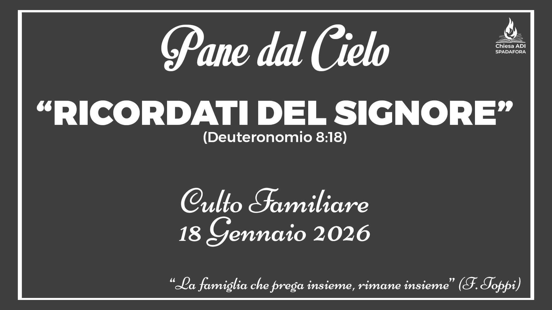 18 Gennaio 2026: Devozionale Quotidiano – Meditazione del Mattino – Culto Familiare Giornaliero
