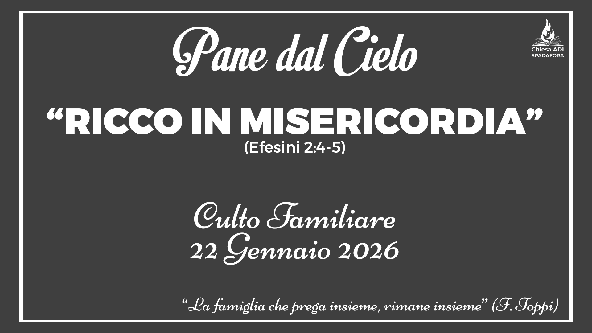 22 Gennaio 2026: Devozionale Quotidiano – Meditazione del Mattino – Culto Familiare Giornaliero
