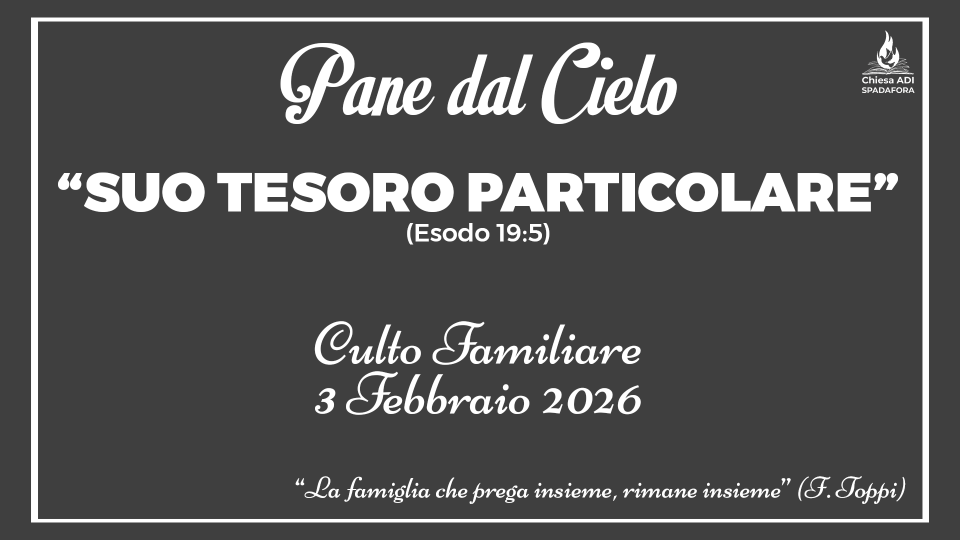3 Febbraio 2026: Devozionale Quotidiano – Meditazione del Mattino – Culto Familiare Giornaliero