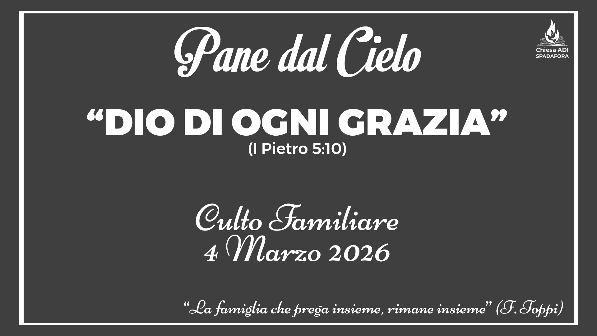 4 Marzo 2026: Devozionale Quotidiano – Meditazione del Mattino – Culto Familiare Giornaliero