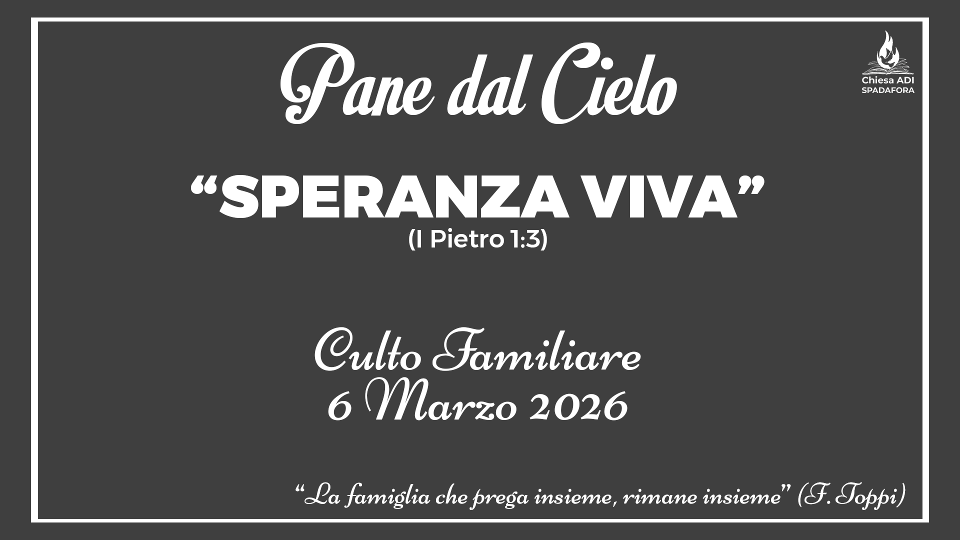 6 Marzo 2026: Devozionale Quotidiano – Meditazione del Mattino – Culto Familiare Giornaliero