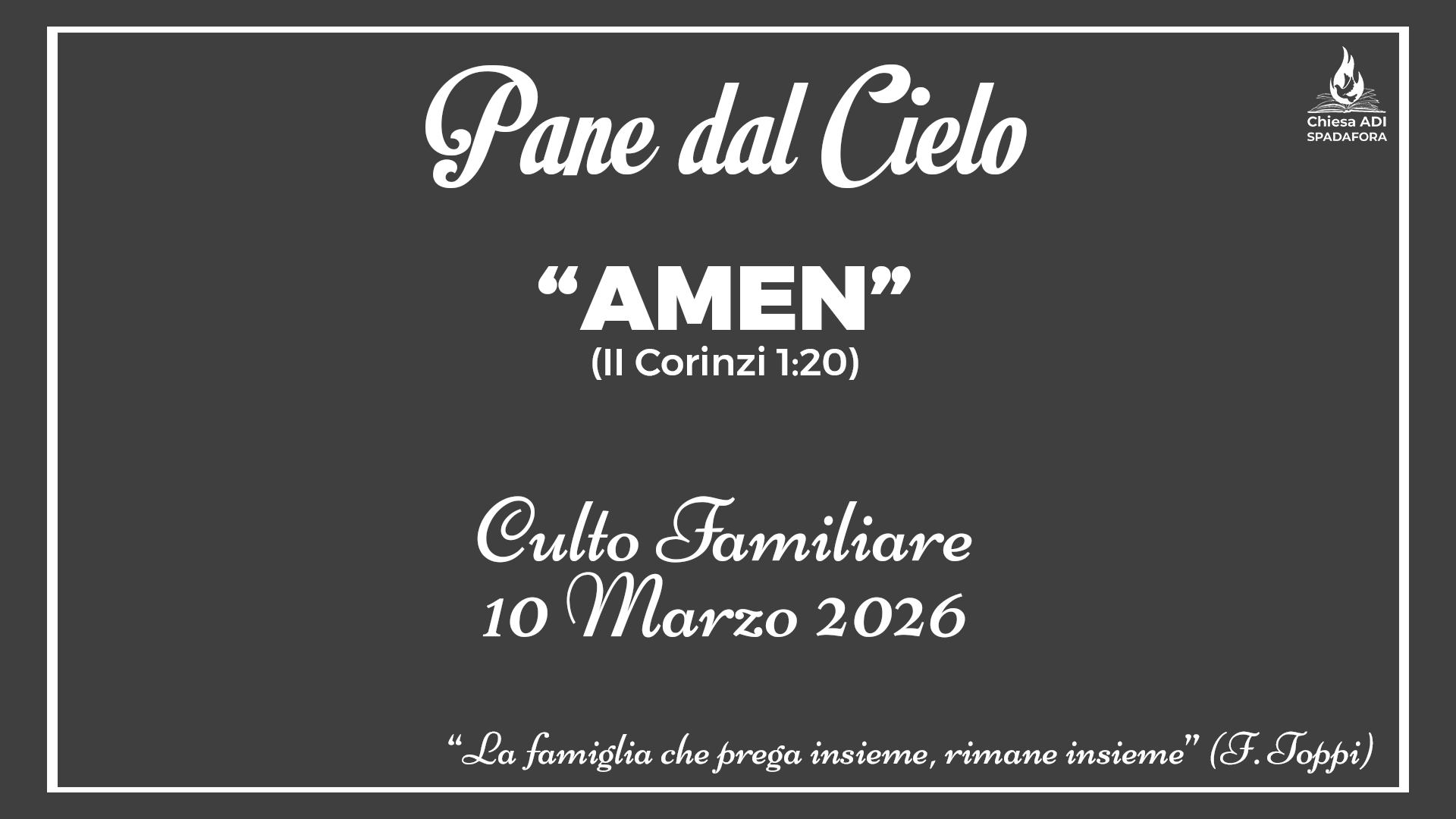 10 Marzo 2026: Devozionale Quotidiano – Meditazione del Mattino – Culto Familiare Giornaliero