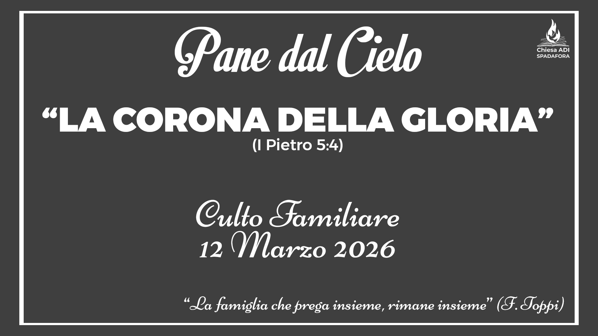 12 Marzo 2026: Devozionale Quotidiano – Meditazione del Mattino – Culto Familiare Giornaliero
