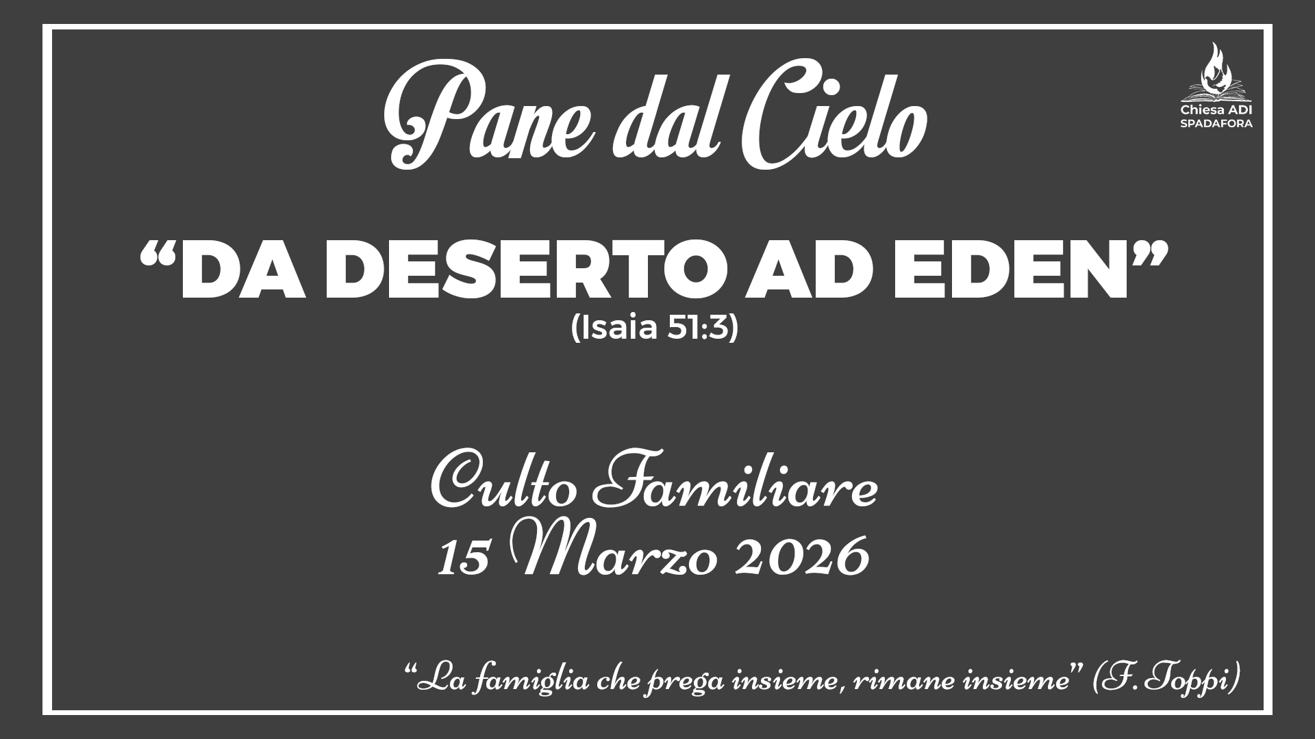 15 Marzo 2026: Devozionale Quotidiano – Meditazione del Mattino – Culto Familiare Giornaliero