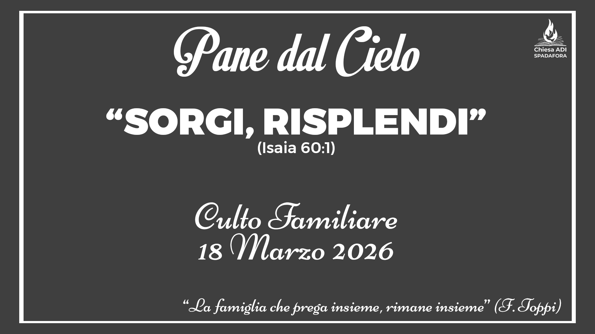 18 Marzo 2026: Devozionale Quotidiano – Meditazione del Mattino – Culto Familiare Giornaliero