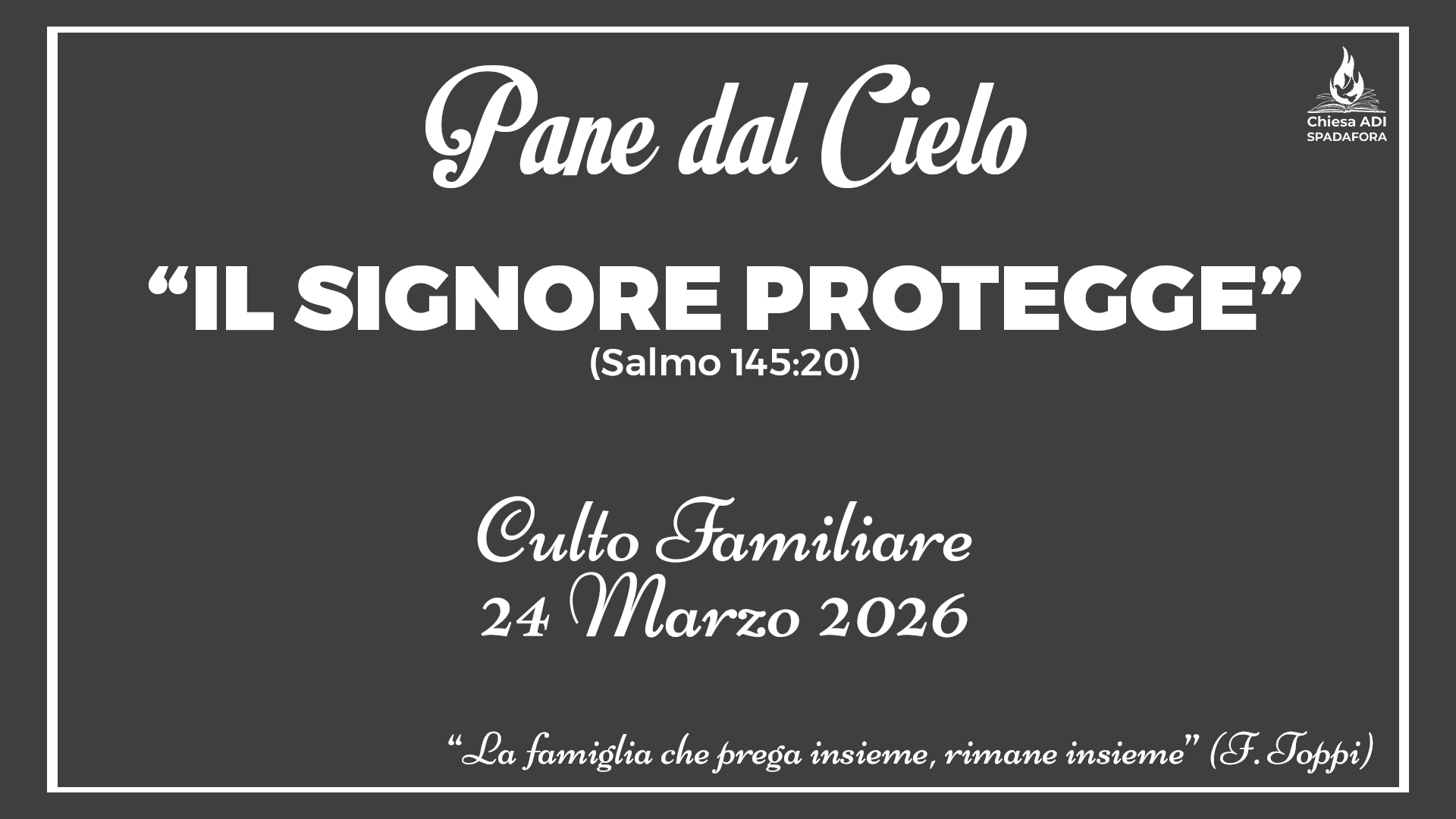 24 Marzo 2026: Devozionale Quotidiano – Meditazione del Mattino – Culto Familiare Giornaliero