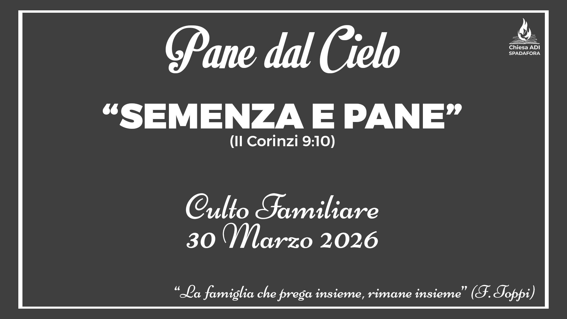 30 Marzo 2026: Devozionale Quotidiano – Meditazione del Mattino – Culto Familiare Giornaliero