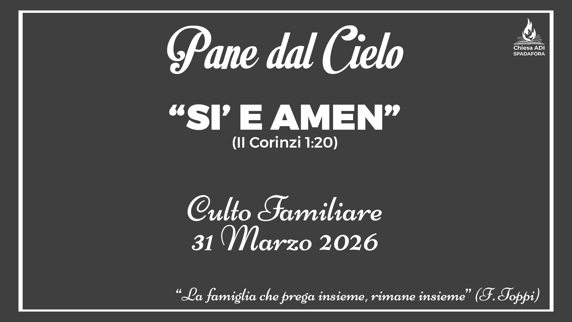 31 Marzo 2026: Devozionale Quotidiano – Meditazione del Mattino – Culto Familiare Giornaliero