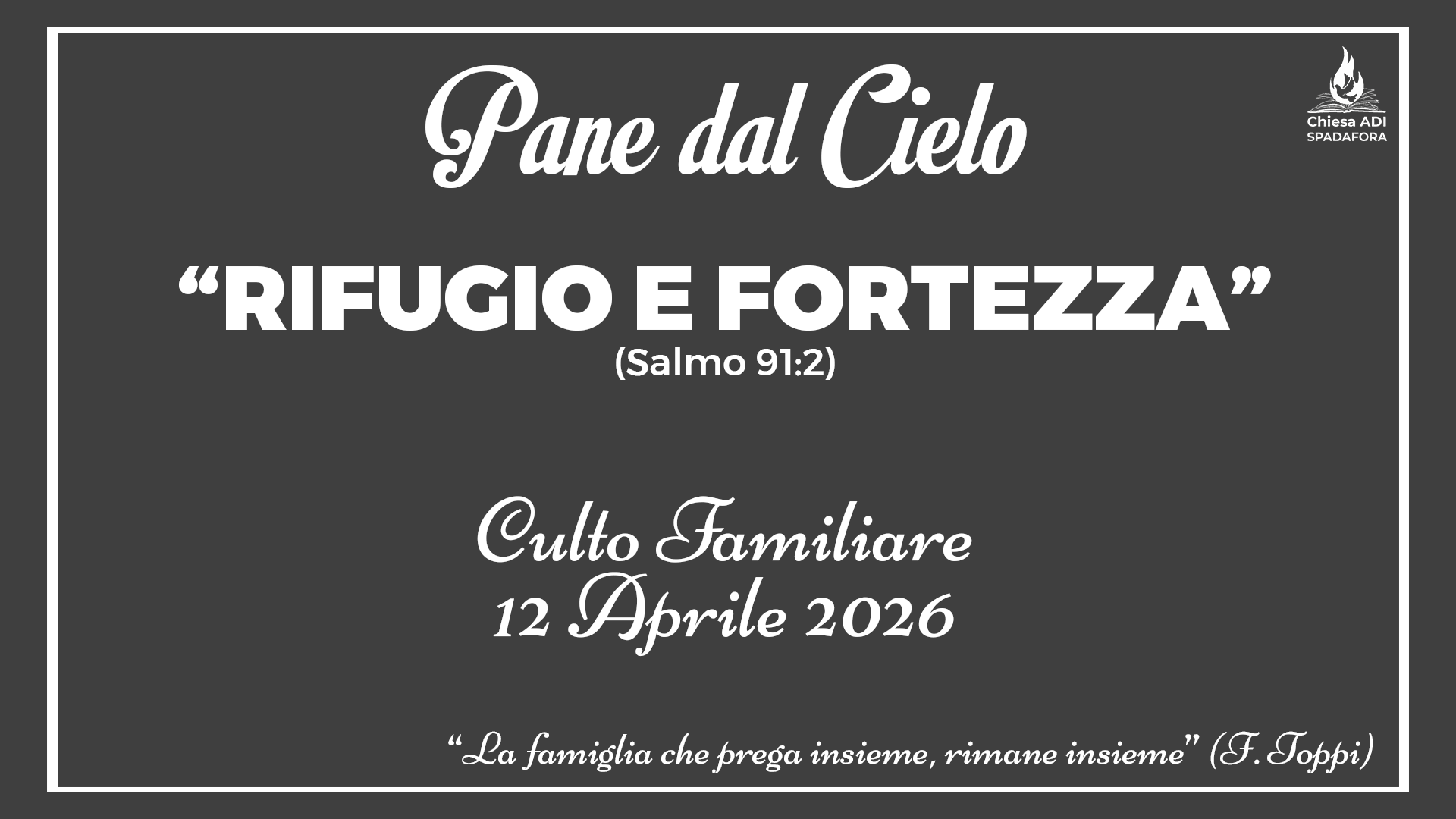 12 Aprile 2026: Devozionale Quotidiano – Meditazione del Mattino – Culto Familiare Giornaliero